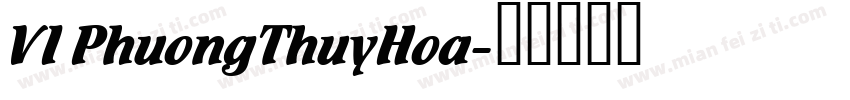 VI PhuongThuyHoa字体转换